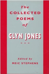 bokomslag The Collected Poems of Glyn Jones