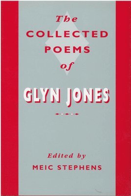 bokomslag The Collected Poems of Glyn Jones