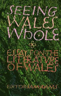 Sam Adams, Meic Stephens - Seeing Wales Whole, Inbunden