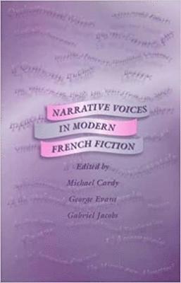 bokomslag Narrative Voices in Modern French Fiction