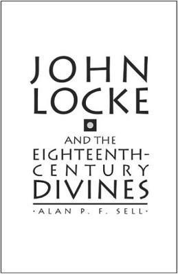 bokomslag John Locke and the Eighteenth Century Divines