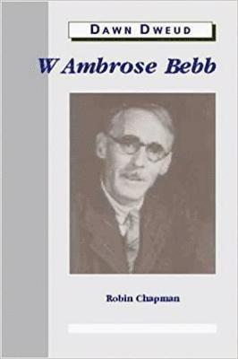 bokomslag W. Ambrose Bebb