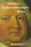 Politics in Eighteenth-Century Wales 1