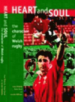 Huw Richards, etc., Peter Stead, Gareth Williams - Heart and Soul, Inbunden