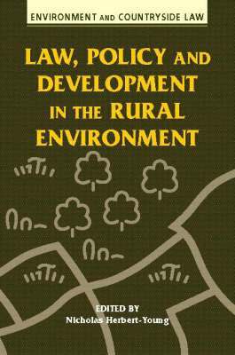 Law, Policy and Development in the Rural Environment 1