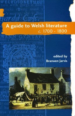 Guide to Welsh Literature: 1700-1800 v. 4, Häftad
