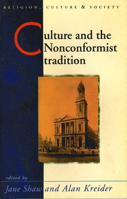 Culture and the Nonconformist Tradition 1