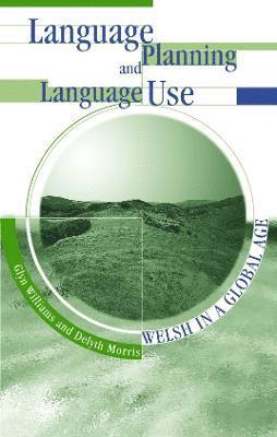 Language Planning and Language Use 1