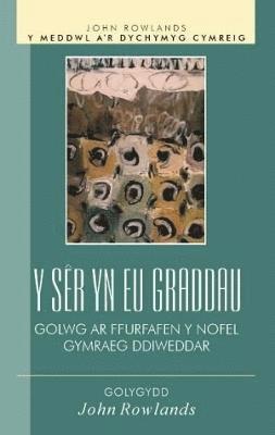 John Rowlands - Y Sêr yn eu Graddau, Häftad