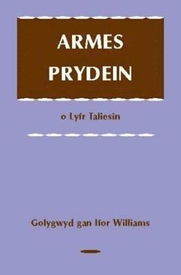 Ifor Williams - Armes Prydein o Lyfr Taliesin, Häftad