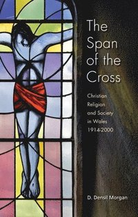 bokomslag The Span of the Cross