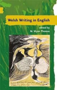 bokomslag A Guide to Welsh Literature: Welsh Writing in English v.7
