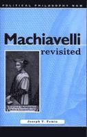 bokomslag Machiavelli Revisited