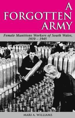 Mari A. Williams - Forgotten Army, Inbunden