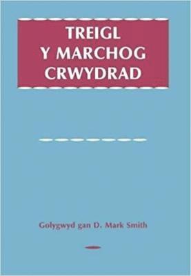 bokomslag Treigl y Marchog Crwydrad