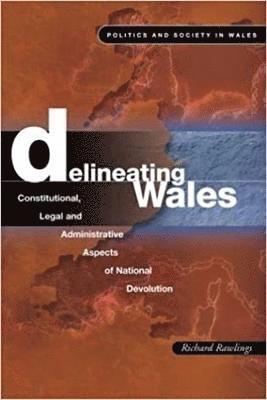 Richard Rawlings - Delineating Wales, Häftad