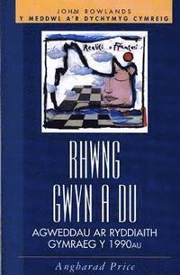 bokomslag Rhwng Gwyn a Du