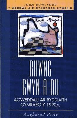 Angharad Price - Rhwng Gwyn a Du, Häftad