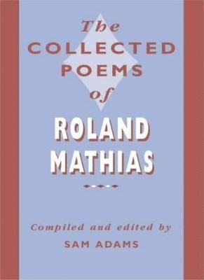 The Collected Poems of Roland Mathias 1