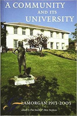 Dai Smith, Meic Stephens - Community and Its University, Häftad