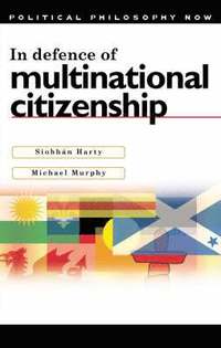 bokomslag In Defence of Multinational Citizenship
