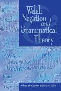 bokomslag Welsh Negation and Grammatical Theory