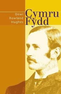 bokomslag Cymru Fydd 1886-1896