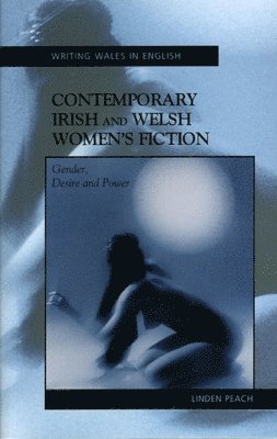Contemporary Irish and Welsh Women's Fiction 1
