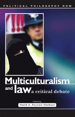 Omid A Payrow Shabani - Multiculturalism and Law, Häftad