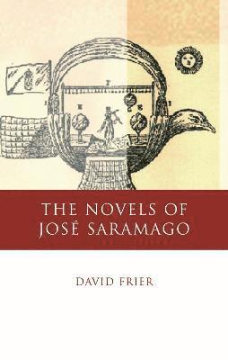 bokomslag The Novels of Jose Saramago