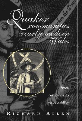 Quaker Communities in Early Modern Wales 1