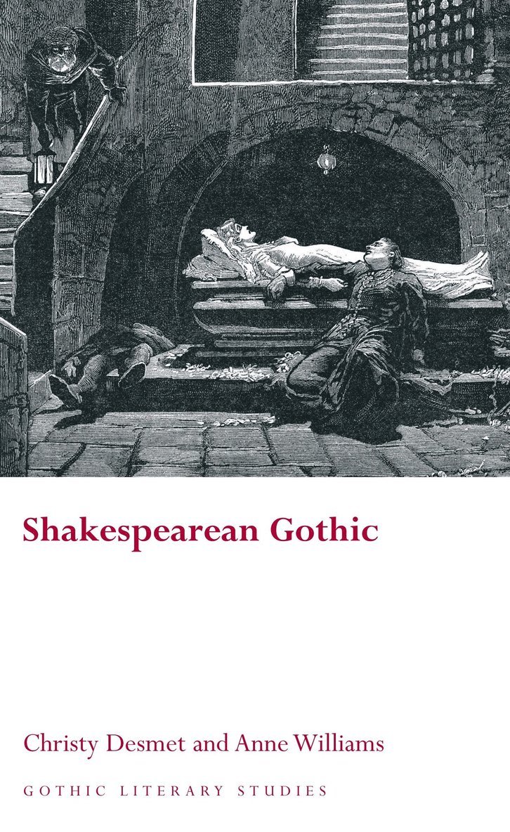 Christy Desmet, Anne Williams - Shakespearean Gothic, Häftad