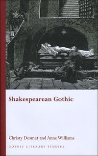 bokomslag Shakespearean Gothic