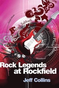 bokomslag Rock Legends at Rockfield