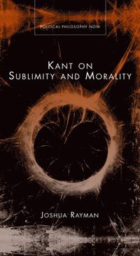 bokomslag Kant on Sublimity and Morality