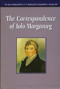 bokomslag Correspondence of Iolo Morganwg: v. 1-3
