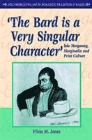 'The Bard is a Very Singular Character' 1