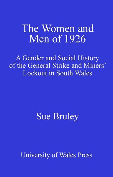 Sue Bruley - Women and Men of 1926, Inbunden