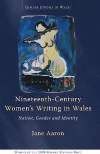 bokomslag Nineteenth-Century Women's Writing in Wales