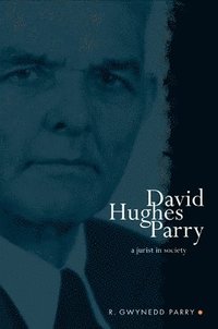 bokomslag David Hughes Parry