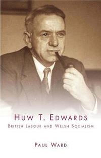 bokomslag Huw T. Edwards