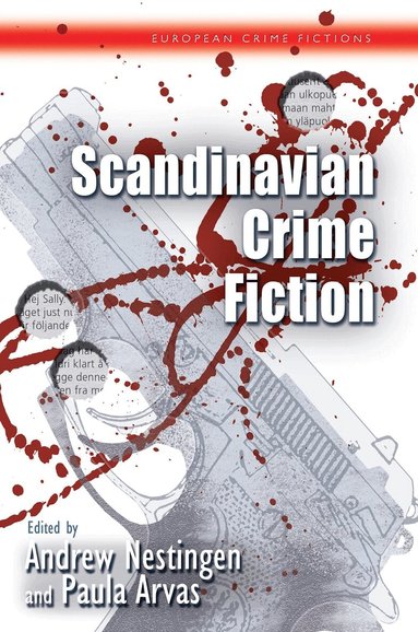 Andrew Nestingen, Paula Arvas - Scandinavian Crime Fiction, Häftad