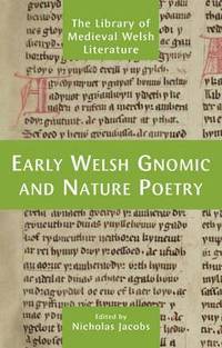 bokomslag Early Welsh Gnomic and Nature Poetry