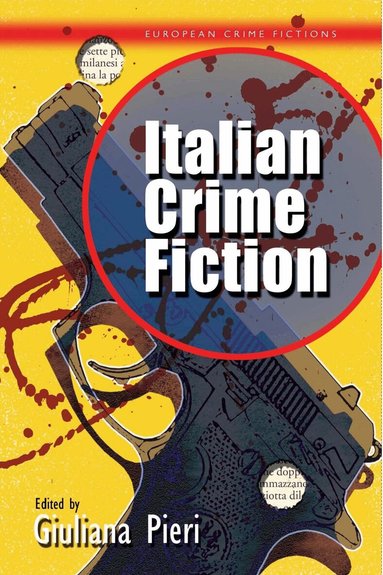 Giuliana Pieri - Italian Crime Fiction, Inbunden