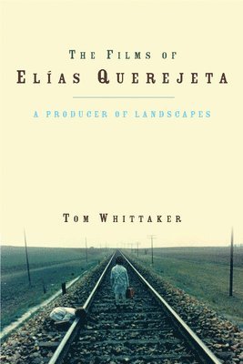 The Films of Elias Querejeta 1