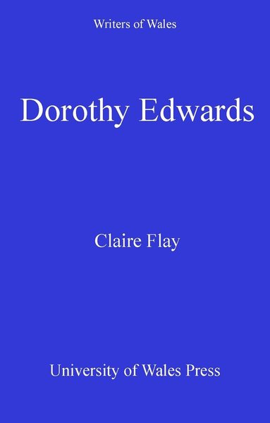 Claire Andrea Flay-Petty - Dorothy Edwards, Häftad