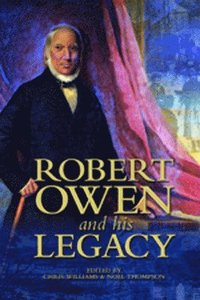 bokomslag Robert Owen and his Legacy