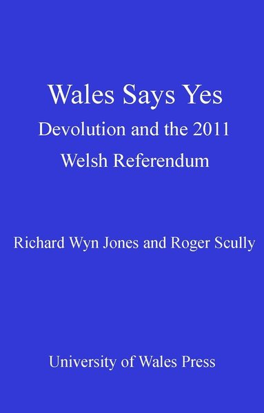 bokomslag Wales Says Yes