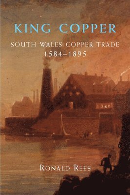 Ronald Rees - King Copper, Häftad