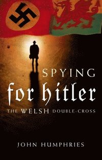 bokomslag Spying for Hitler